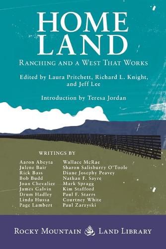 Home Land: Ranching and a West That Works