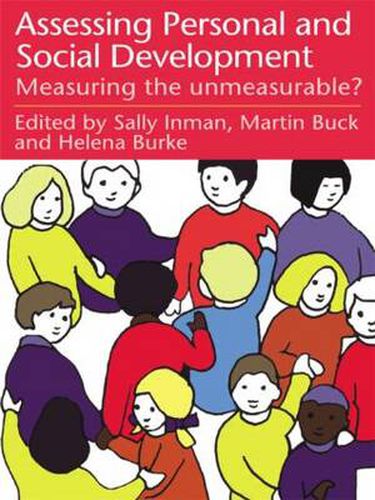 Cover image for Assessing Children's Personal And Social Development: Measuring The Unmeasurable?