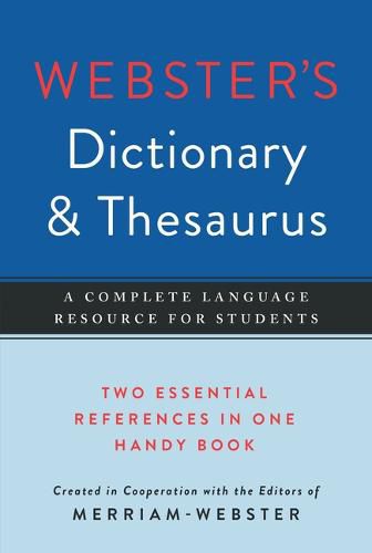 Webster's Dictionary & Thesaurus: A Complete Language Resource for Students