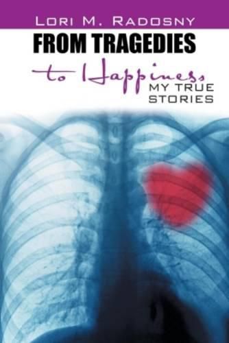 Cover image for From Tragedies to Happiness