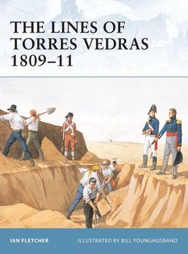 The Lines of Torres Vedras 1809-11