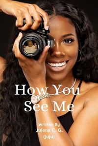 Cover image for How You See Me