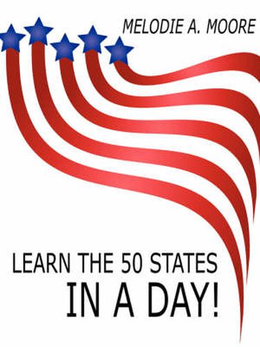 Cover image for Learn the 50 States in a Day!