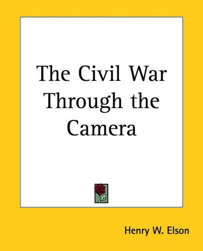 The Civil War Through the Camera