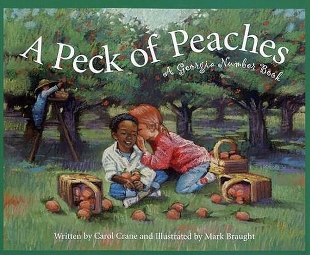 A Peck of Peaches: A Georgia Number Book