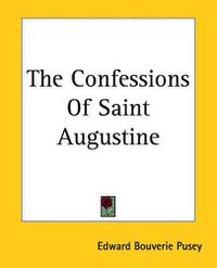 Cover image for The Confessions Of Saint Augustine