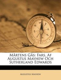 Cover image for Mrtens GS: Fars, AF Augustus Mayhew Och Sutherland Edwards