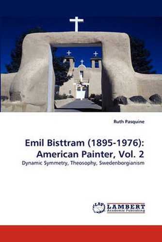 Cover image for Emil Bisttram (1895-1976): American Painter, Vol. 2