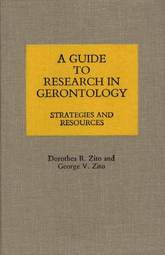 Cover image for A Guide to Research in Gerontology: Strategies and Resources