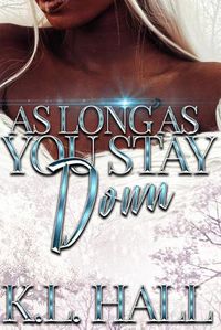 Cover image for As Long as You Stay Down