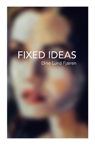 Cover image for Fixed Ideas