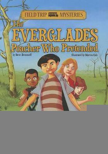 Cover image for Everglades Poacher Who Pretended