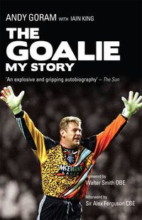 Cover image for The Goalie: My Story