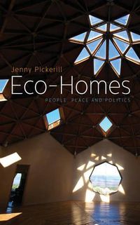 Cover image for Eco-Homes: People, Place and Politics