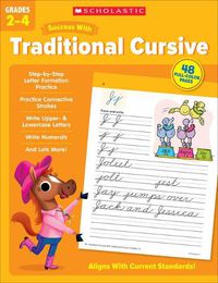 Cover image for Scholastic Success with Traditional Cursive Grades 2-4