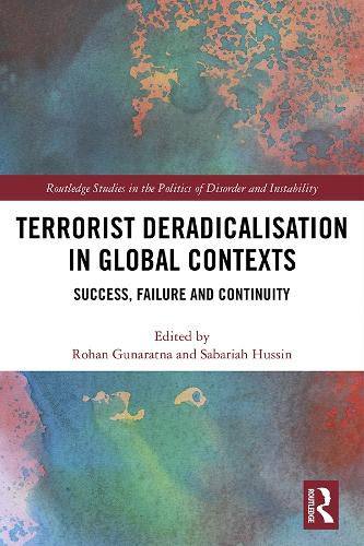 Cover image for Terrorist Deradicalisation in Global Contexts: Success, Failure and Continuity