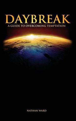 Cover image for Daybreak: A Guide to Overcoming Temptation