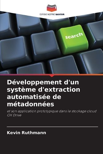 Cover image for Developpement d'un systeme d'extraction automatisee de metadonnees