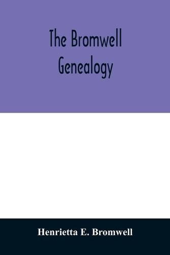 The Bromwell genealogy