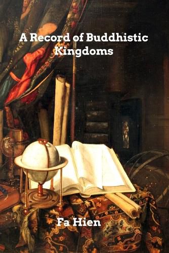 Cover image for A Record of Buddhistic Kingdoms