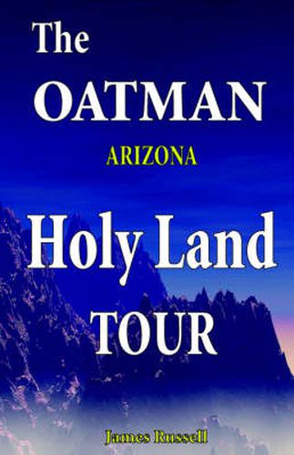 Cover image for The Oatman Arizona Holy Land Tour