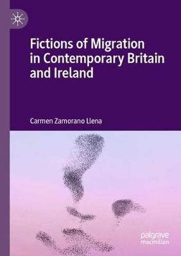 Cover image for Fictions of Migration in Contemporary Britain and Ireland