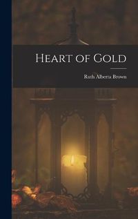 Cover image for Heart of Gold