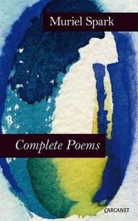 Cover image for Complete Poems: Muriel Spark
