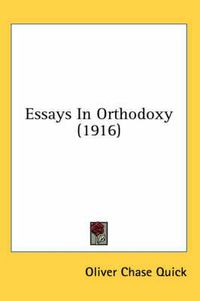 Cover image for Essays in Orthodoxy (1916)