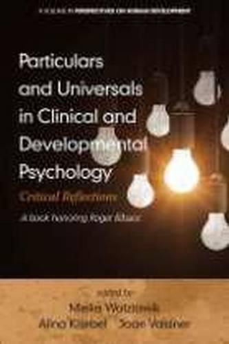 Cover image for Particulars and Universals in Clinical and Development Psychology: Critical Reflections