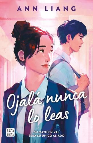 Cover image for Ojala Nunca Lo Leas / I Hope This Doesn't Find You