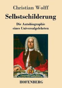 Cover image for Selbstschilderung: Die Autobiographie eines Universalgelehrten