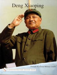 Cover image for Deng Xiao Ping: Portrait of a Great Military Leader