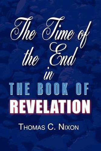 Cover image for The Time in the End in the Book of Revelation