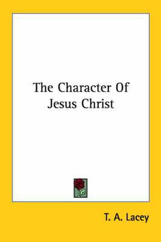 Cover image for The Character of Jesus Christ
