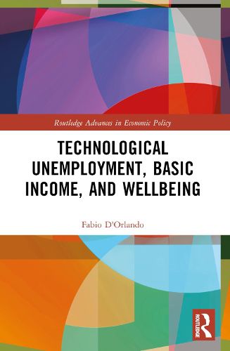 Cover image for Technological Unemployment, Basic Income, and Well-being