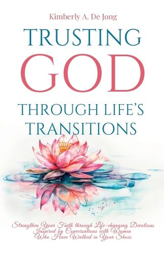 Cover image for Trusting God Through Life's Transitions