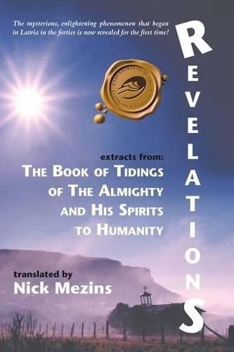 Cover image for Revelations: Extracts from the Book of Tidings of the Almighty and His Spirits to Humanity