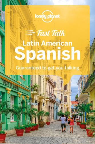 Cover image for Lonely Planet Fast Talk Latin American Spanish