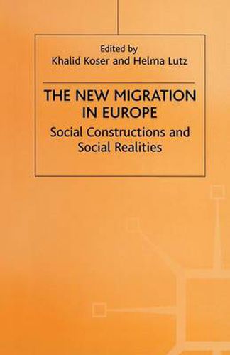 Cover image for The New Migration in Europe: Social Constructions and Social Realities