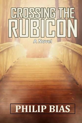 Crossing the Rubicon