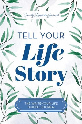 Cover image for Tell Your Life Story