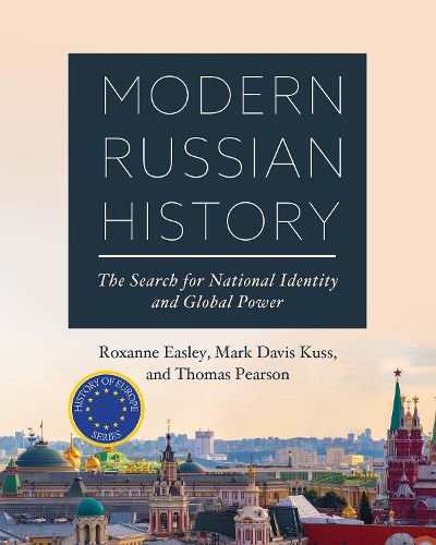 Cover image for Modern Russian History: The Search for National Identity and Global Power