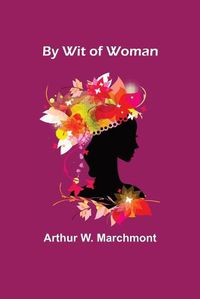 Cover image for By Wit of Woman