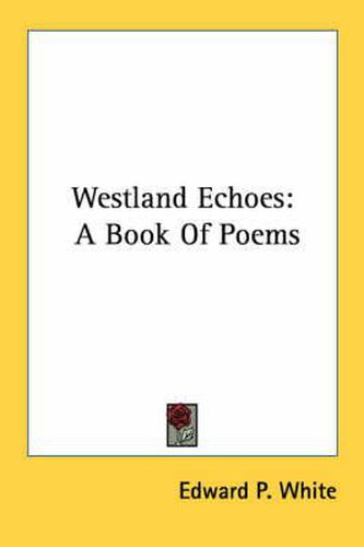 Westland Echoes: A Book of Poems