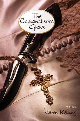 The Comancheros Grave, a Novel