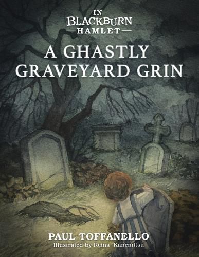 Cover image for In Blackburn Hamlet Book One: A Ghastly Graveyard Grin