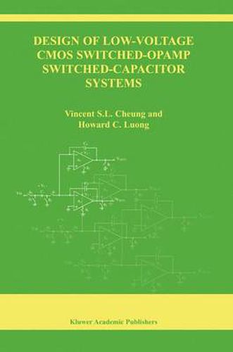 Cover image for Design of Low-Voltage CMOS Switched-Opamp Switched-Capacitor Systems