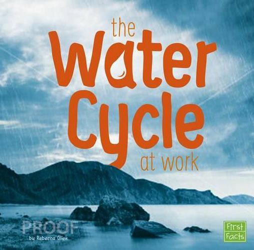 Water Cycle at Work (Water in Our World)