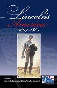 Cover image for Lincoln's America: 1809-1865